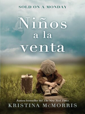 cover image of Sold on a Monday / Niños a la venta